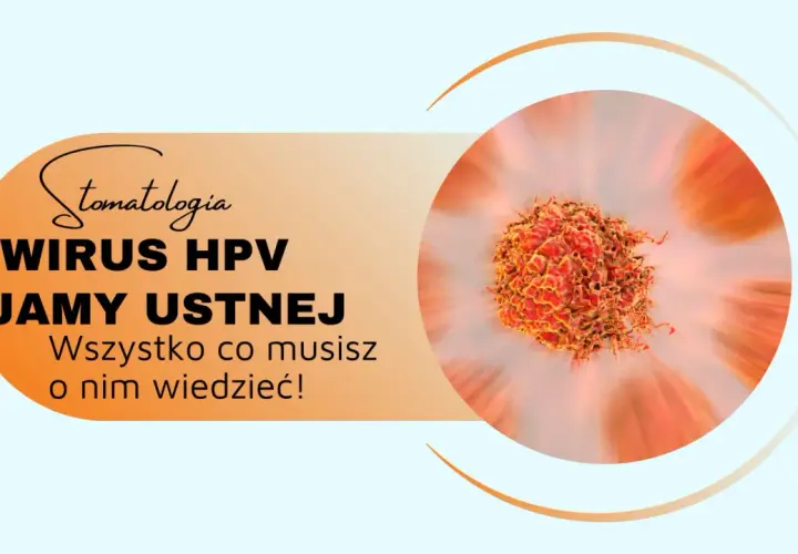 Wirus HPV w jamie ustnej: wszystko, co musisz wiedzieć! Grafika przedstawia komórkę wirusa HPV i symbol zęba.